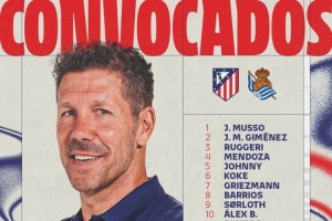 马竞国王杯决赛台甫单：格子、小蜘蛛领衔 巴里奥斯、汉茨科在列_24直播网